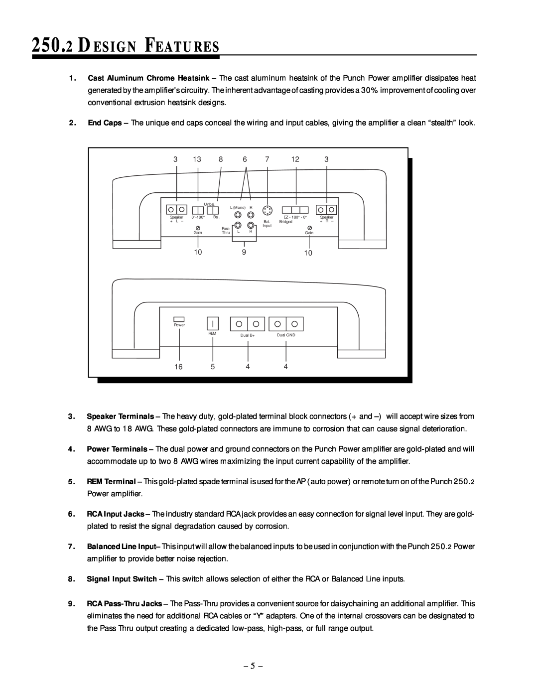 Rockford Fosgate 250.2 manual Design Features 