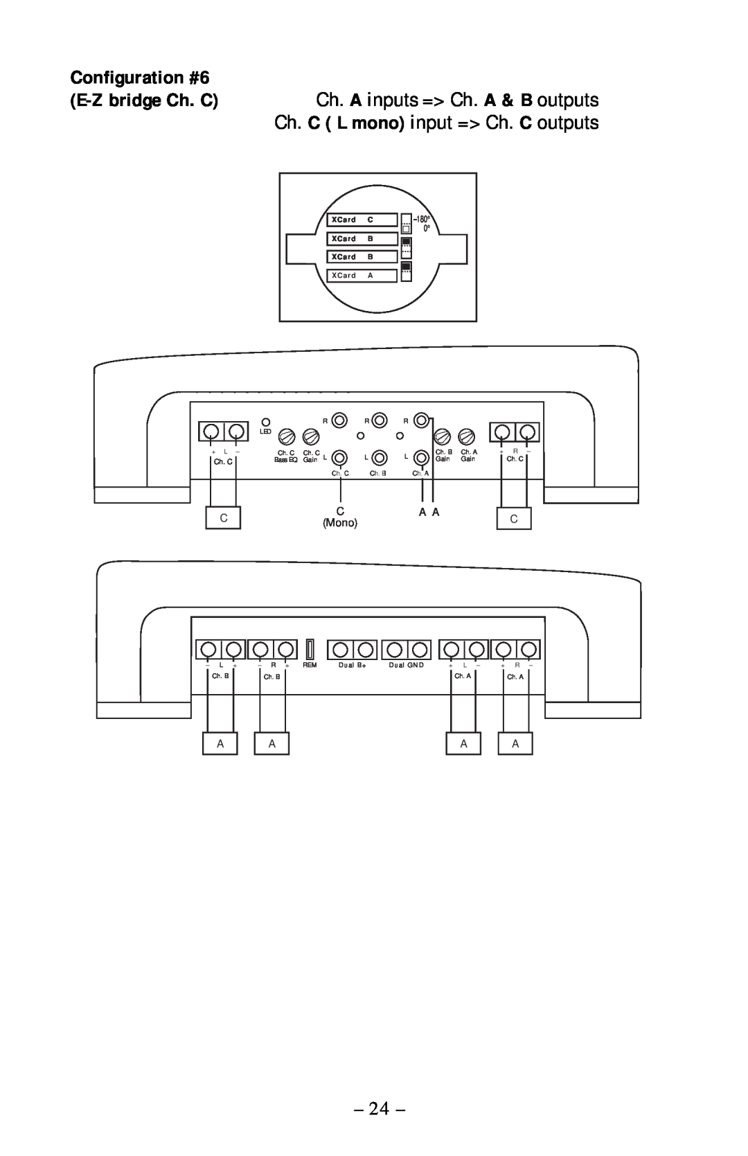 Rockford Fosgate 360.6 manual Configuration #6, CA A Mono 