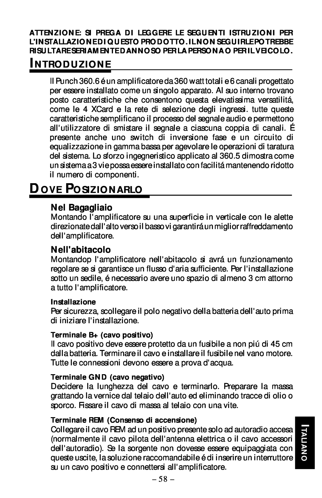Rockford Fosgate 360.6 manual Introduzione, Dove Posizionarlo, Nel Bagagliaio, Nellabitacolo, Installazione, Italiano 