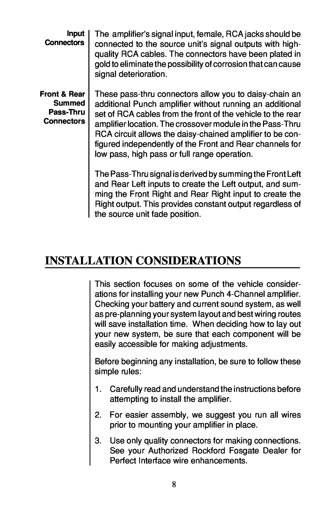 Rockford Fosgate 4-CHANNEL AMPLIFIER owner manual Installation Considerations, Front & Rear Summed Pass-Thru Connectors 