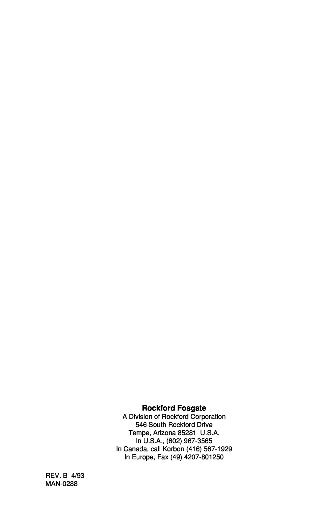 Rockford Fosgate 4-CHANNEL AMPLIFIER Rockford Fosgate, A Division of Rockford Corporation, South Rockford Drive 