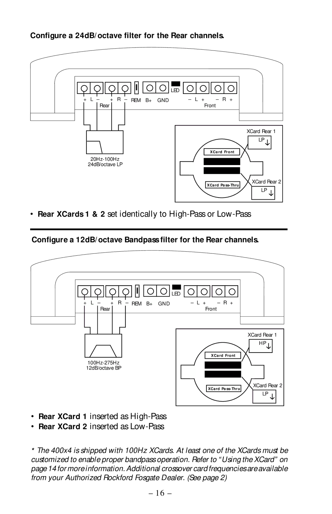 Rockford Fosgate 400x4 operation manual Configure a 24dB/octave filter for the Rear channels 