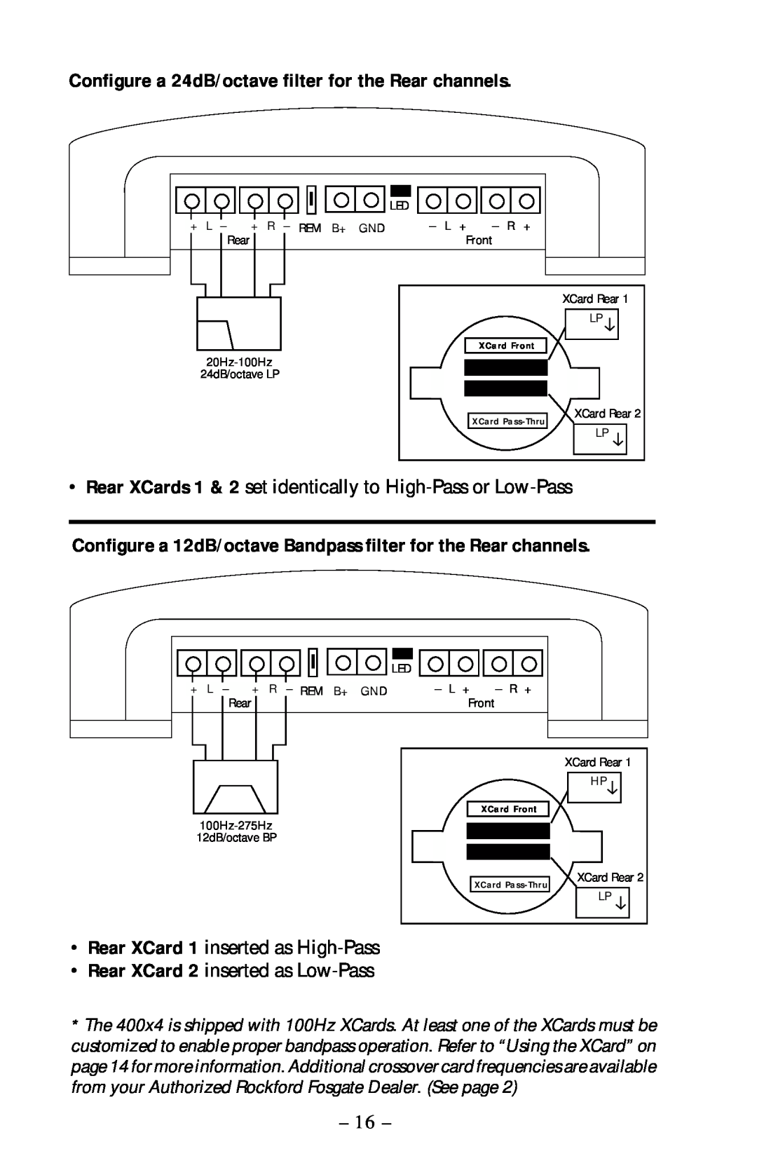 Rockford Fosgate 400x4 operation manual Rear XCard 1 inserted as High-Pass, Rear XCard 2 inserted as Low-Pass 