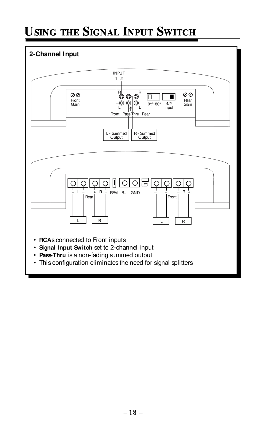 Rockford Fosgate 400x4 operation manual Using The Signal Input Switch, ChannelInput, Pass-Thru is a non-fadingsummed output 