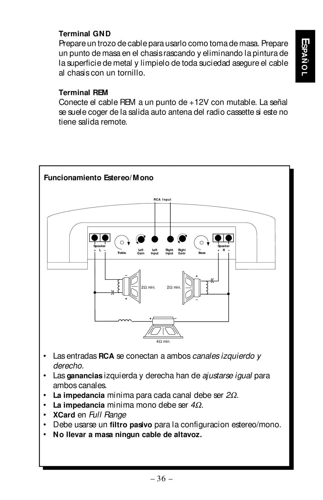 Rockford Fosgate 40X2 Terminal GND, Terminal REM, Funcionamiento Estereo/Mono, No llevar a masa ningun cable de altavoz 