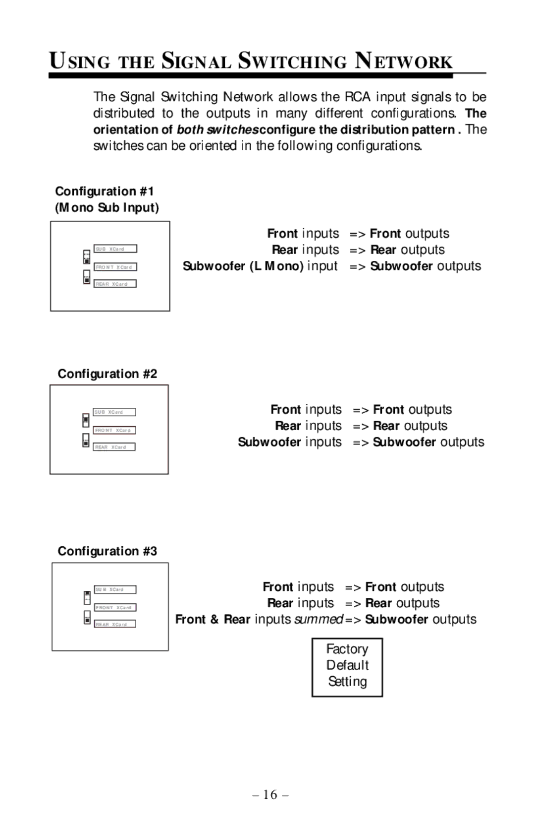 Rockford Fosgate 5.3x manual Using the Signal Switching Network, Configuration #2, Configuration #3, Front inputs 