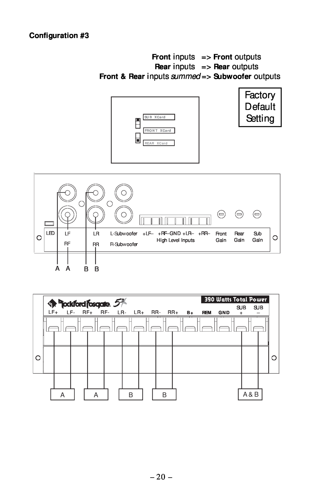 Rockford Fosgate 5.3x manual Factory, Default, Setting, Configuration #3, Front & Rear inputs summed = Subwoofer outputs 