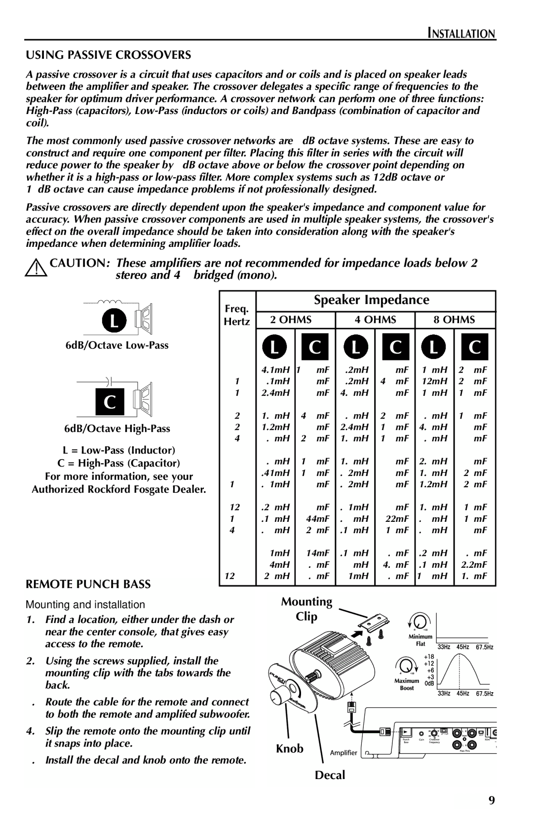 Rockford Fosgate 550X, 750X manual Installation Using Passive Crossovers, Remote Punch Bass, Speaker Impedance 
