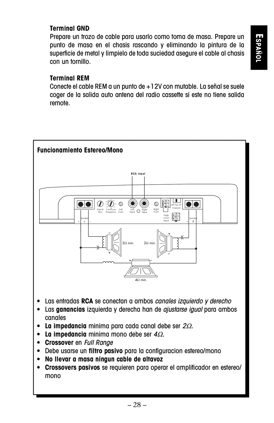 Rockford Fosgate 250, 800 Terminal GND, Terminal REM, Crossover en Full Range, No llevar a masa ningun cable de altavoz 