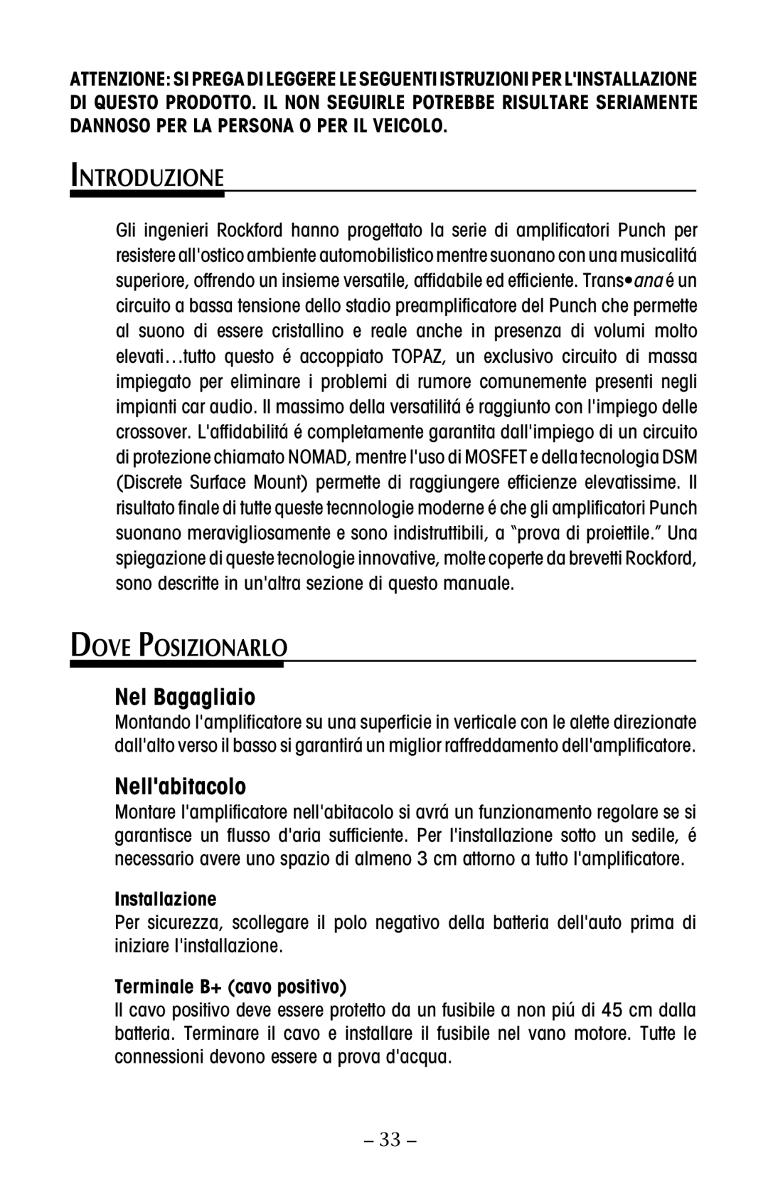 Rockford Fosgate 250, 800, 100, 500, 150 manual Nel Bagagliaio, Nellabitacolo, Installazione, Terminale B+ cavo positivo 