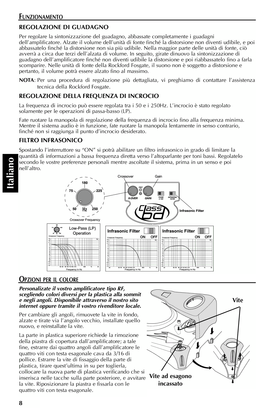 Rockford Fosgate FFX6 Funzionamento Regolazione DI Guadagno, Regolazione Della Frequenza DI Incrocio, Filtro Infrasonico 