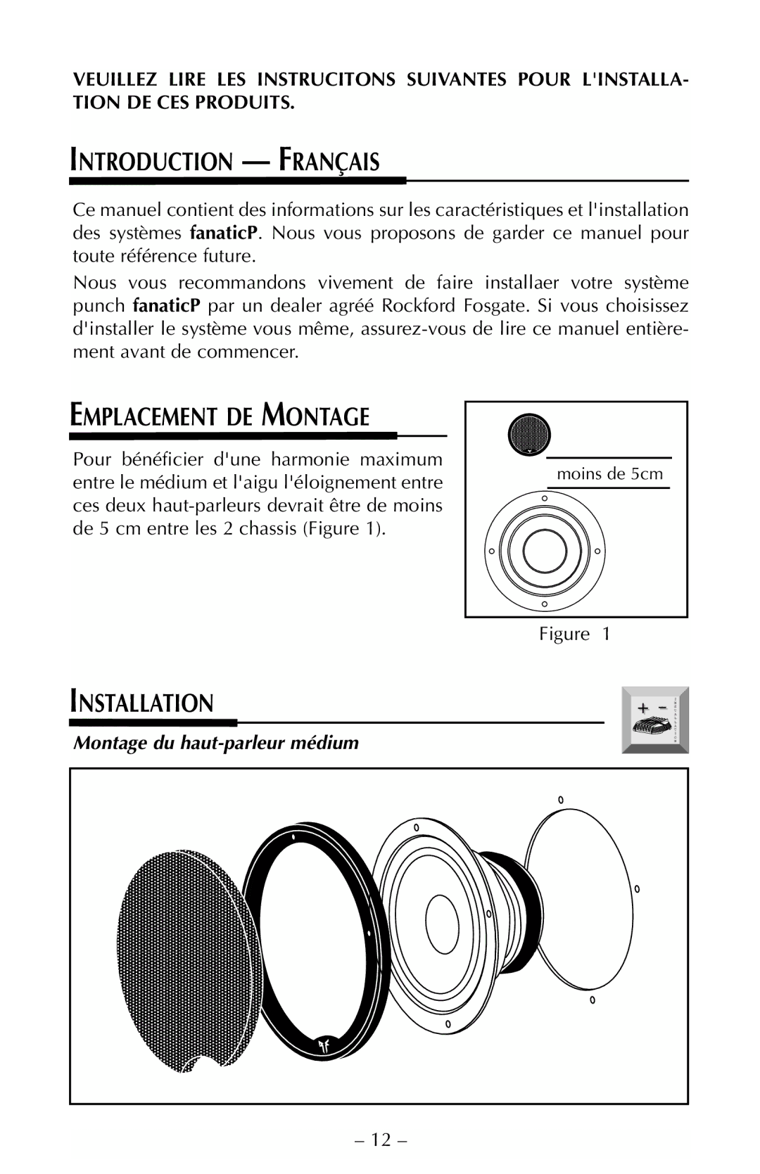 Rockford Fosgate FNP2614U, FNP2514 manual Introduction Français, Emplacement DE Montage, Montage du haut-parleur médium 