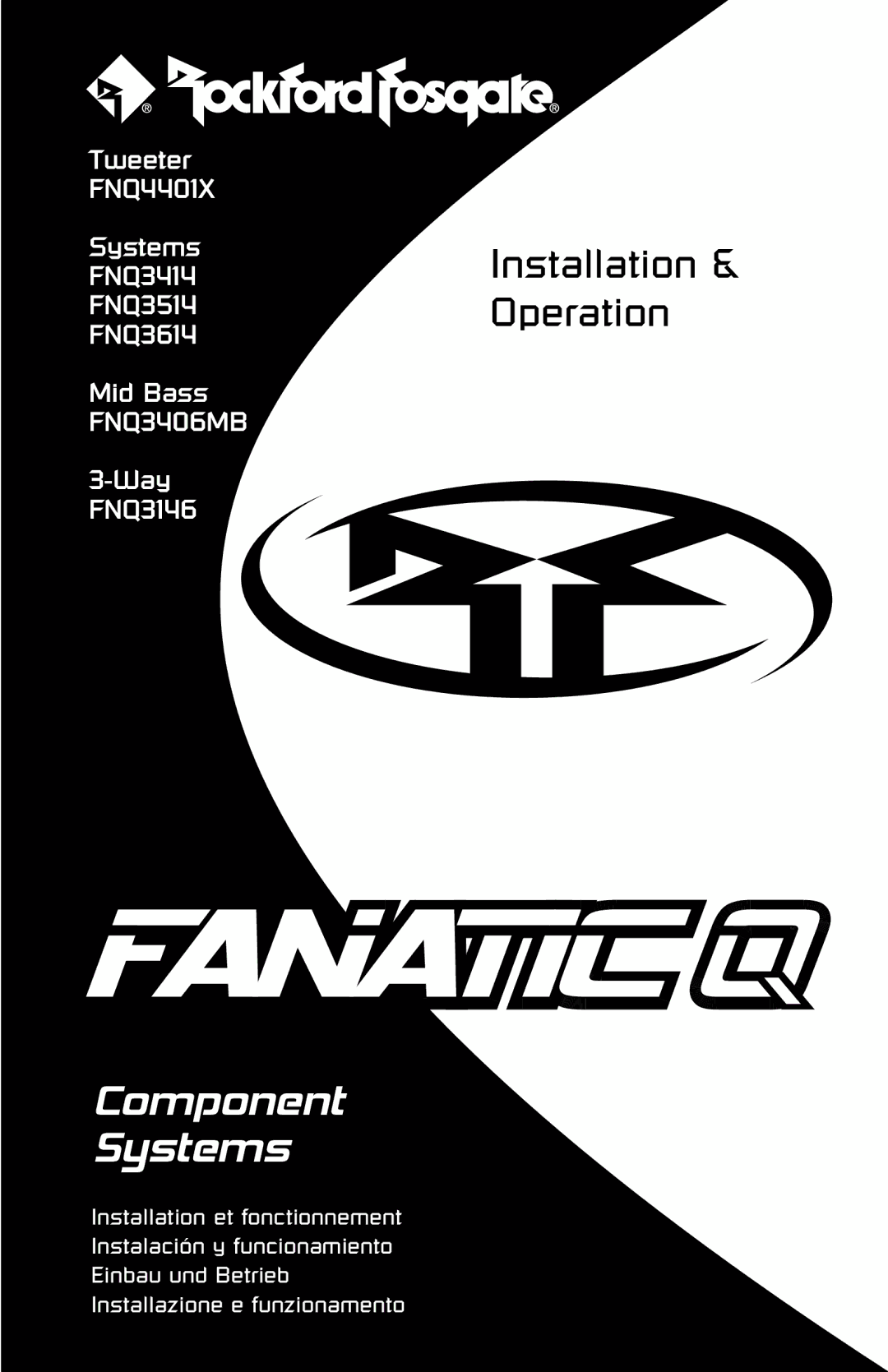 Rockford Fosgate FNQ3414, FNQ3514, FNQ4401X, FNQ3146, FNQ3614, FNQ3406MB manual Component Systems 