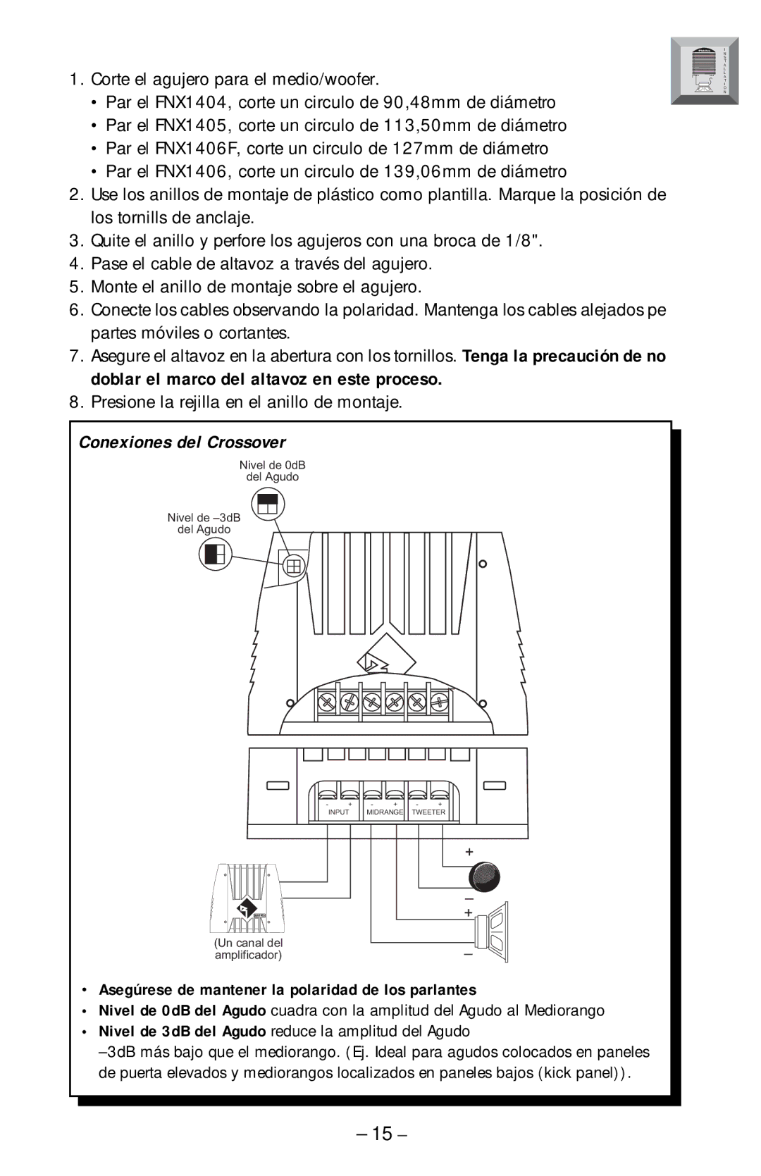 Rockford Fosgate FNX-1405, FNX-1406F manual Conexiones del Crossover, Asegúrese de mantener la polaridad de los parlantes 