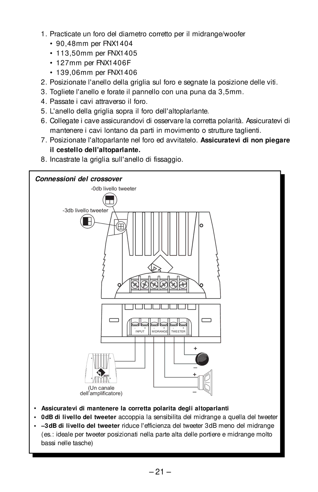 Rockford Fosgate FNX-1406F, FNX-1405, FNX-1404 manual Connessioni del crossover 