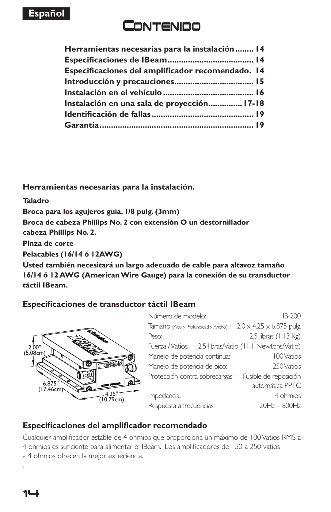 Rockford Fosgate IB-200 17-18, Herramientas necesarias para la instalación, Especificaciones de transductor táctil IBeam 