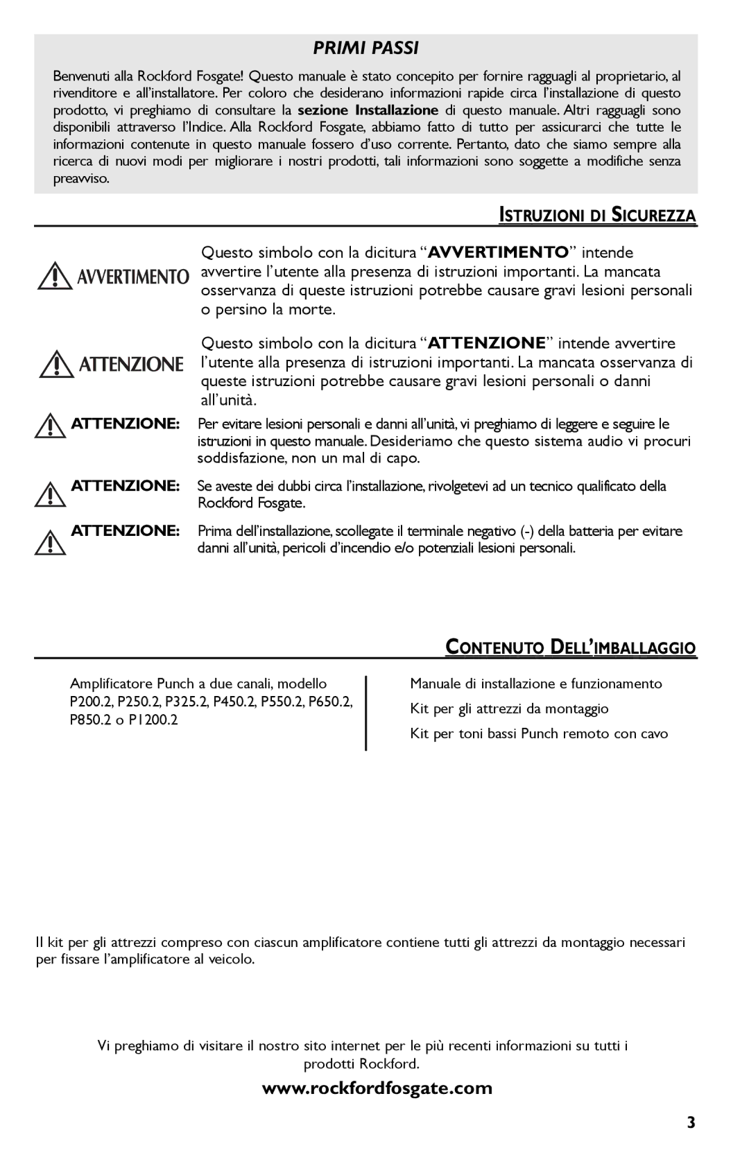 Rockford Fosgate P650.2, P1200.2, P850.2, P450.2, P325.2, P550.2, P250.2 Istruzioni DI Sicurezza, Contenuto DELL’IMBALLAGGIO 