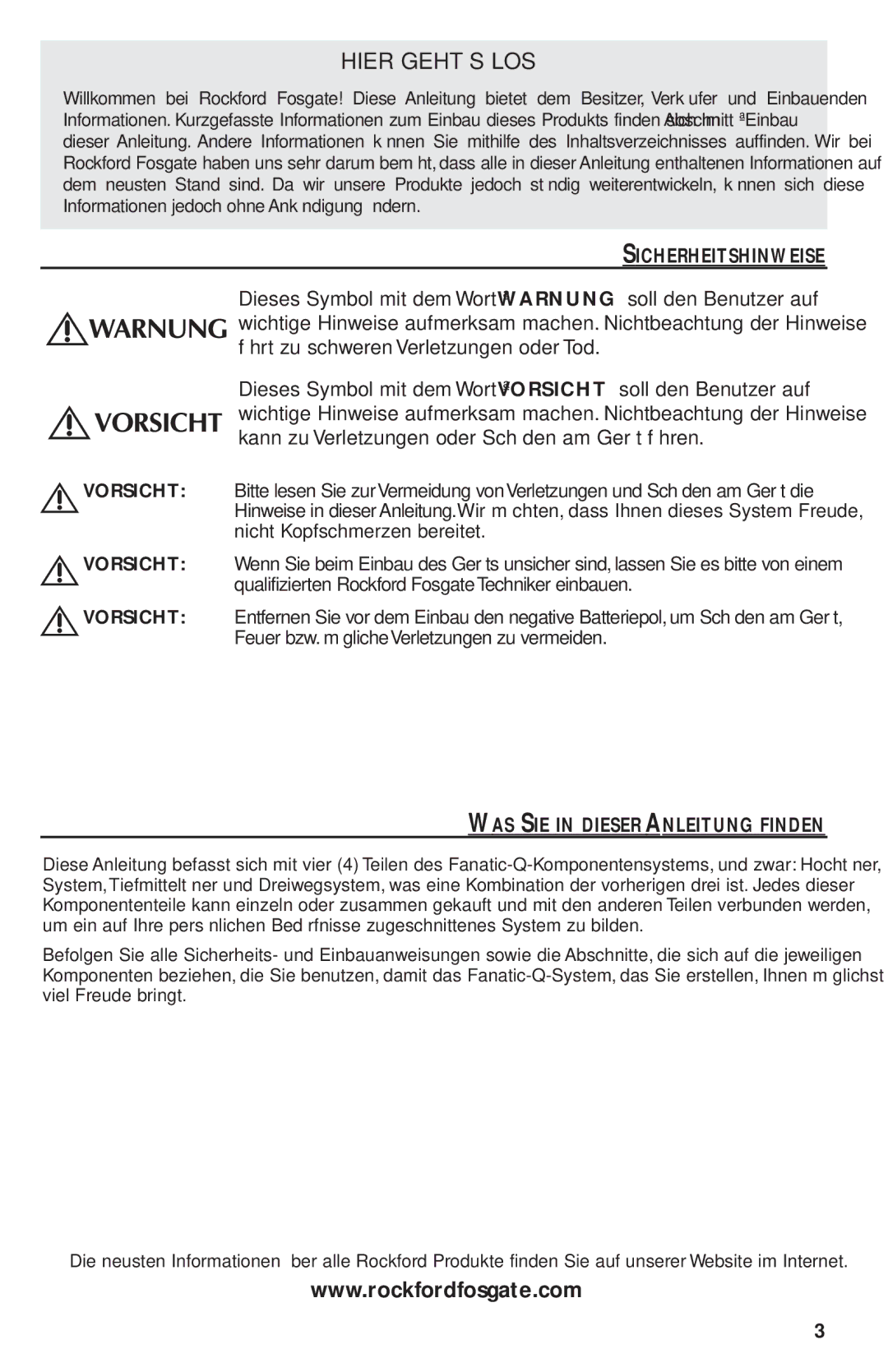 Rockford Fosgate P162S, P1692S, P1T Sicherheitshinweise, WAS SIE in Dieser Anleitung Finden, Nicht Kopfschmerzen bereitet 