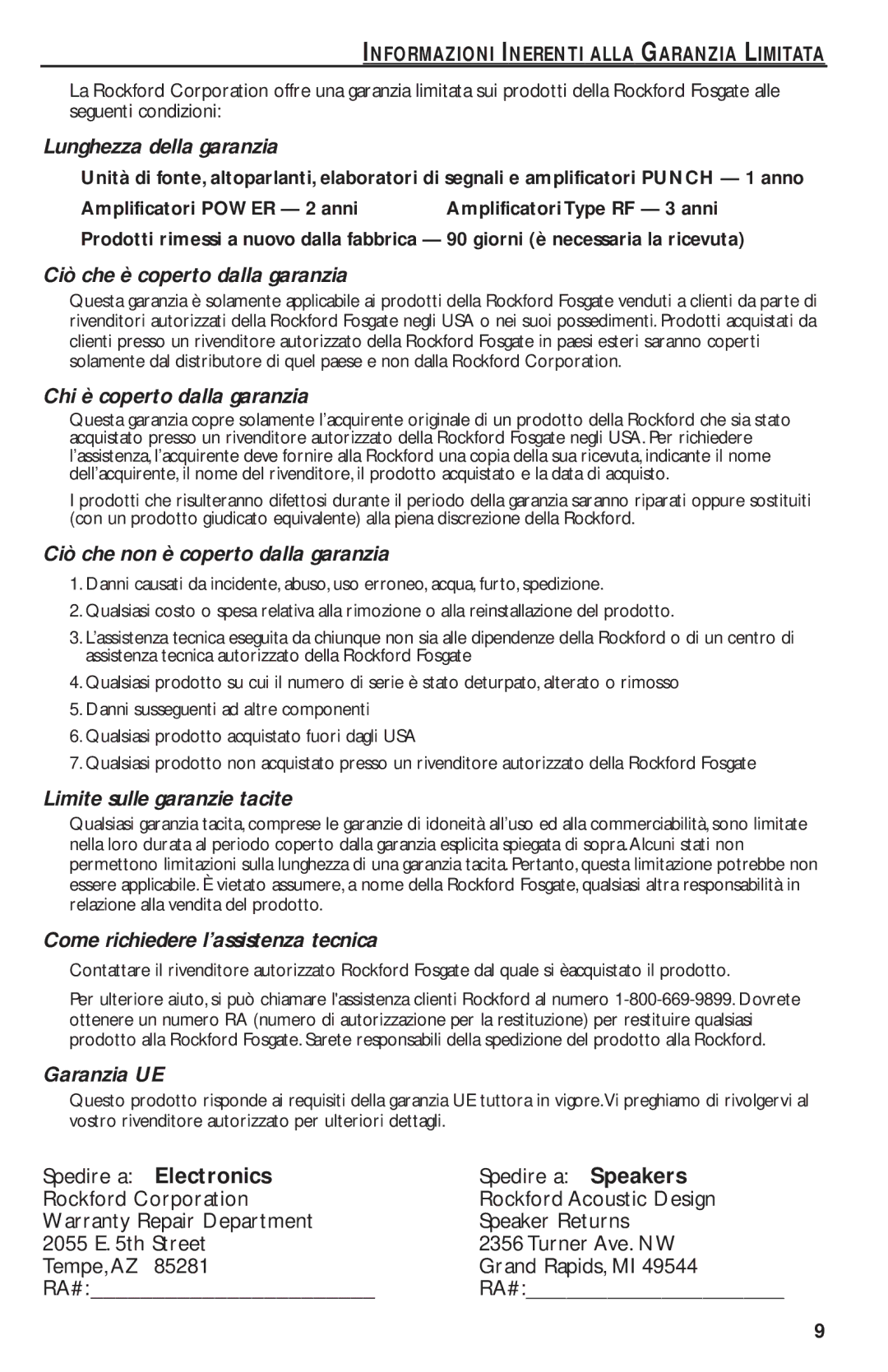 Rockford Fosgate P152S, P1692S, P1682S, P1T, P162S Lunghezza della garanzia, Informazioni Inerenti Alla Garanzia Limitata 