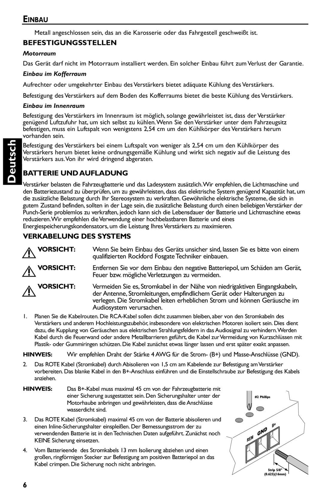 Rockford Fosgate p3002 manual Einbau, Befestigungsstellen, Batterie UND Aufladung, Verkabelung DES Systems 