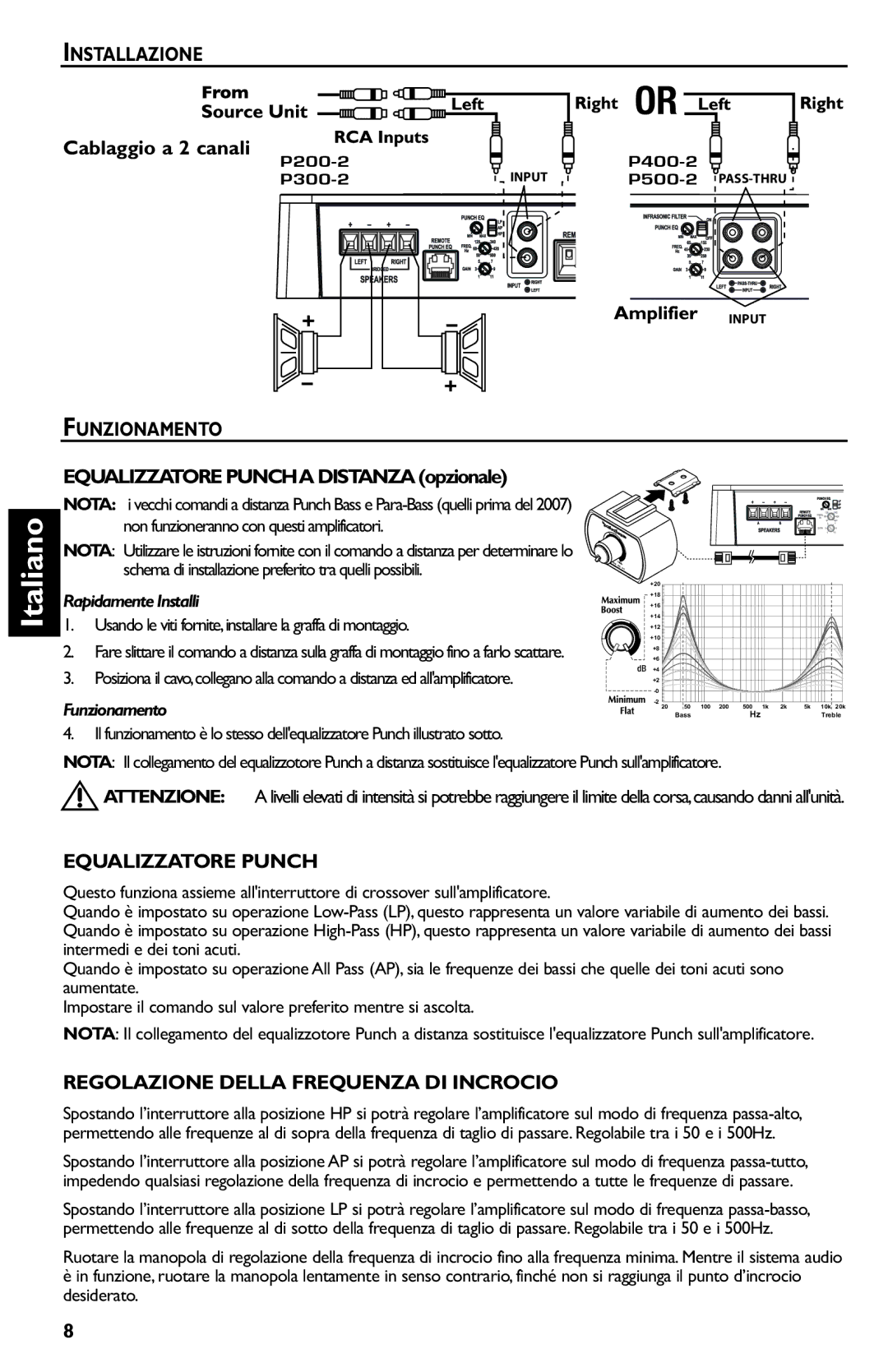 Rockford Fosgate p3002 manual Cablaggio a 2 canali, Funzionamento, Equalizzatore Puncha Distanza opzionale 