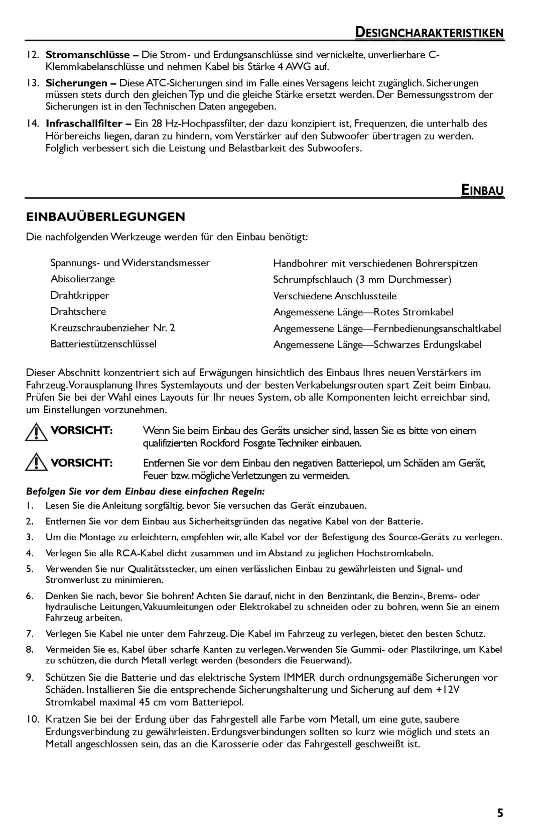 Rockford Fosgate P325.I, P600..I bd manual Einbau Einbauüberlegungen, Befolgen Sie vor dem Einbau diese einfachen Regeln 