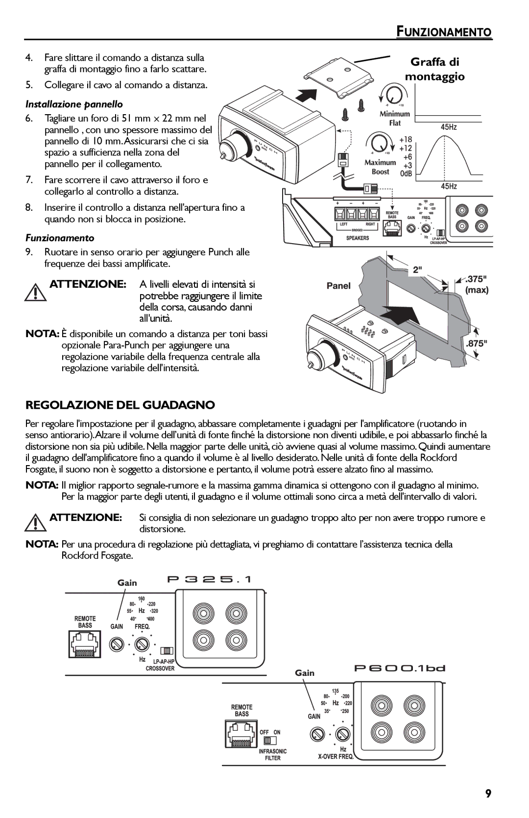 Rockford Fosgate P325.I, P600..I bd Funzionamento, Regolazione DEL Guadagno, Graffa di Montaggio, Installazione pannello 