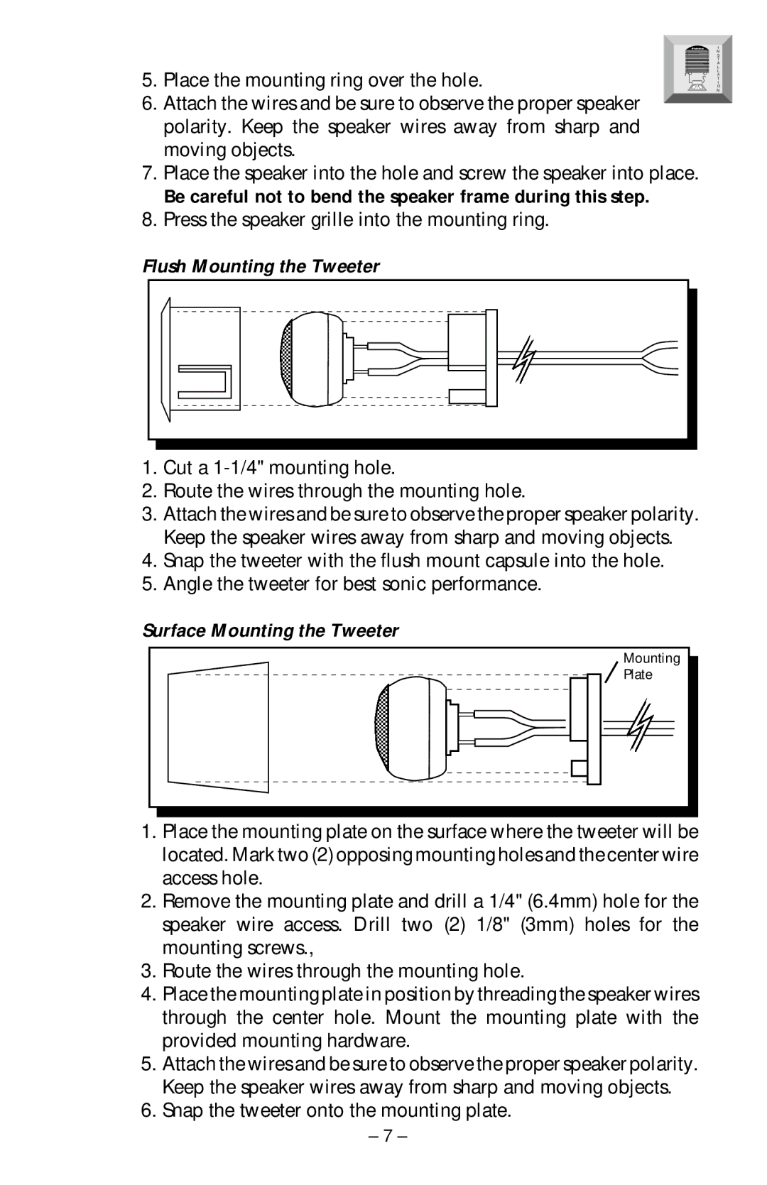 Rockford Fosgate PCH-414, PCH-514, PCH-614, PCH-314, PCH-14X manual Flush Mounting the Tweeter, Surface Mounting the Tweeter 