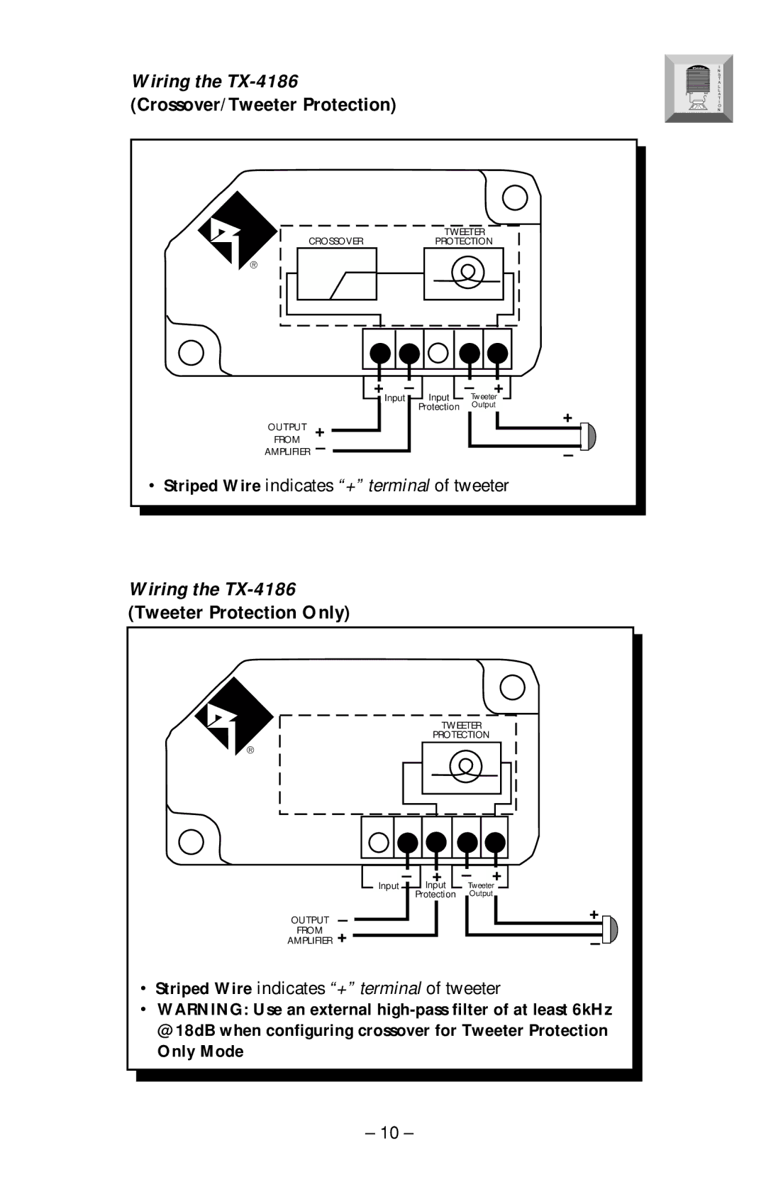 Rockford Fosgate PCH-314, PCH-414, PCH-514, PCH-614, PCH-14X manual Wiring the TX-4186, Crossover/Tweeter Protection 