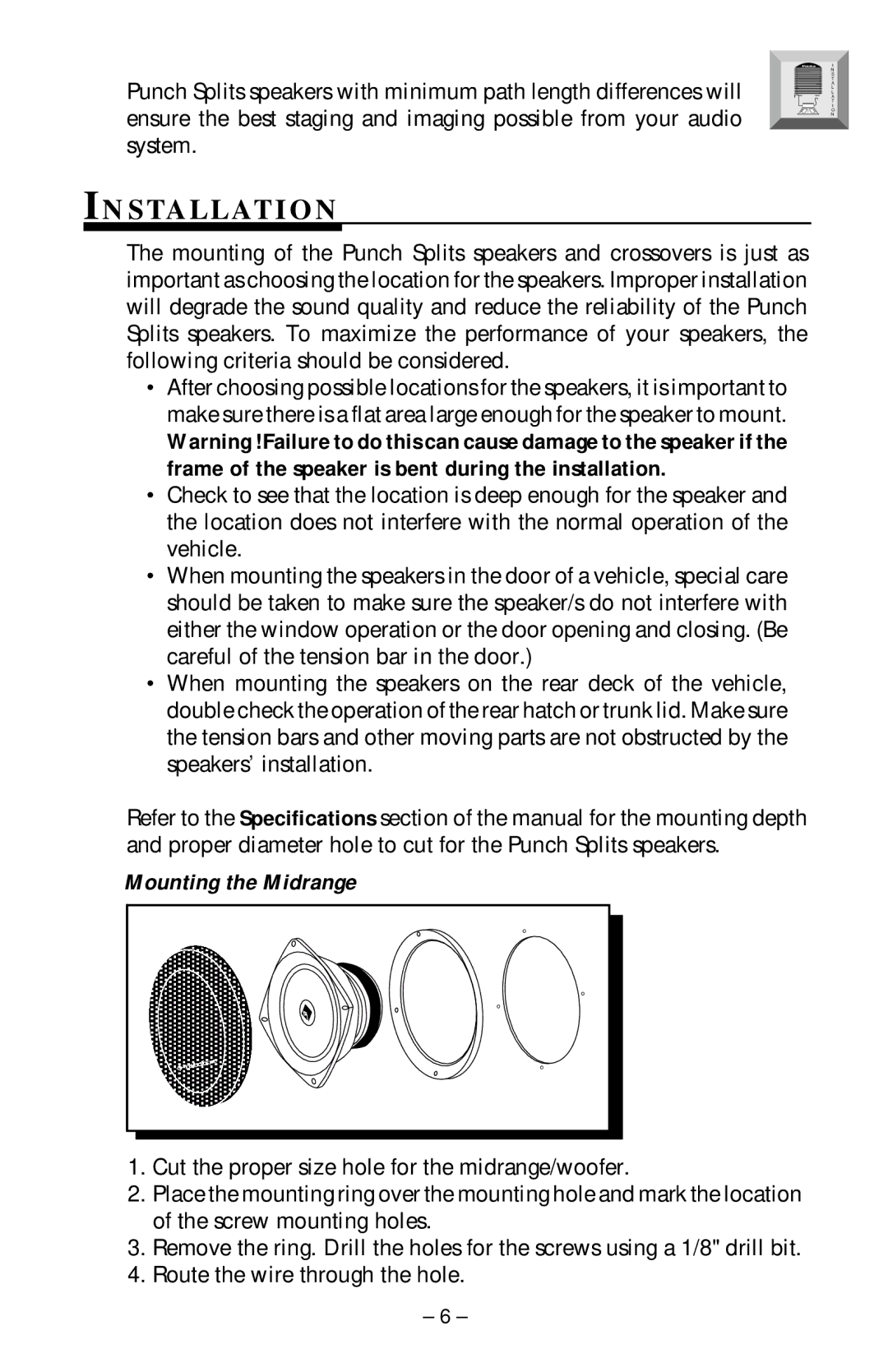 Rockford Fosgate PCH-14X, PCH-414, PCH-514, PCH-614, PCH-314 manual S Ta L L At I O N, Mounting the Midrange 