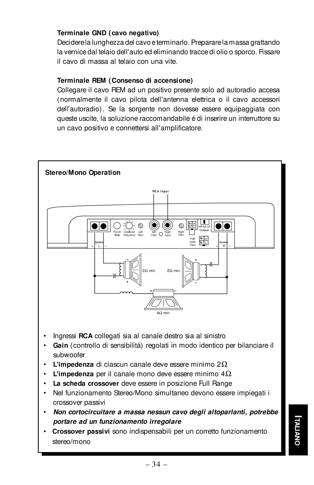 Rockford Fosgate PUNCH360, PUNCH500, PUNCH250, PUNCH800 Terminale GND cavo negativo, Terminale REM Consenso di accensione 