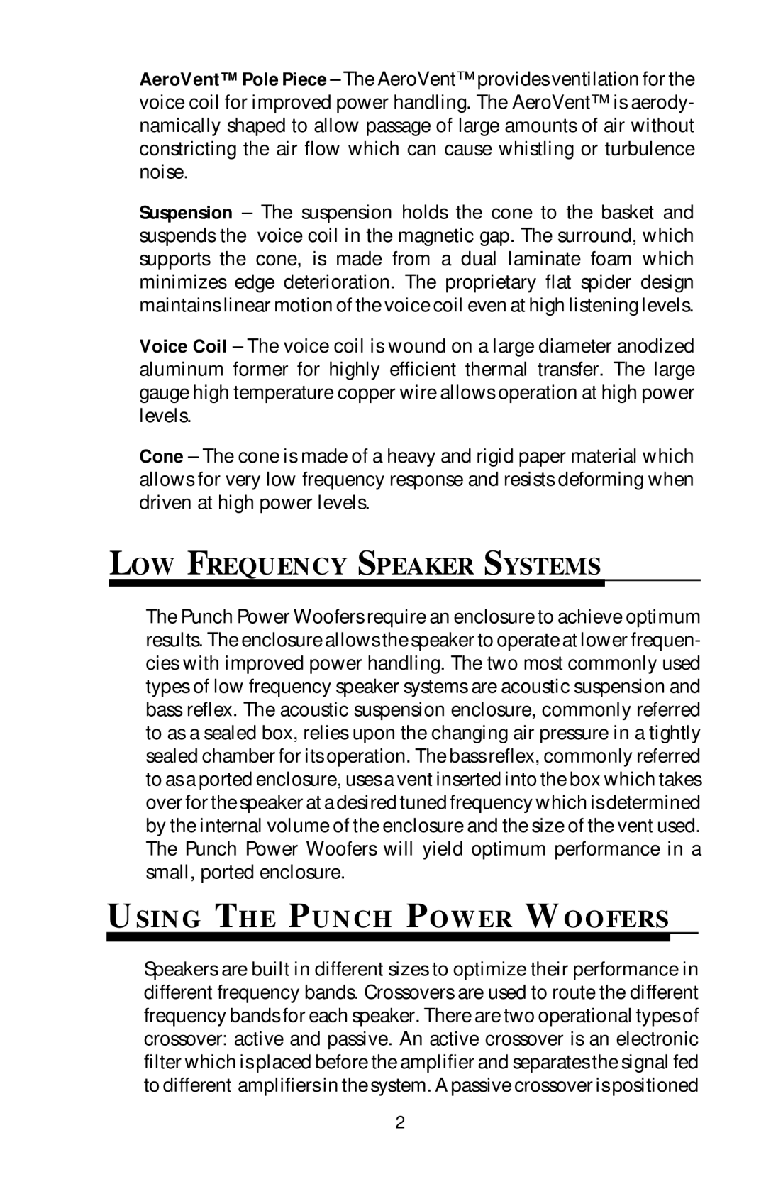 Rockford Fosgate PWR-415, PWR-410, PWR-815, PWR-812, PWR-810 LOW Frequency Speaker Systems, Using the Punch Power Woofers 