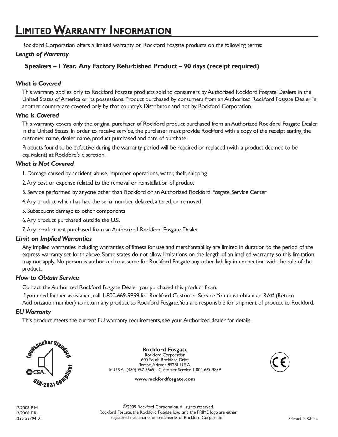 Rockford Fosgate R1L-2X12, R1L-2X10, R1L-1X10, R1L-1X12 manual Limited Warranty Information, What is Covered 