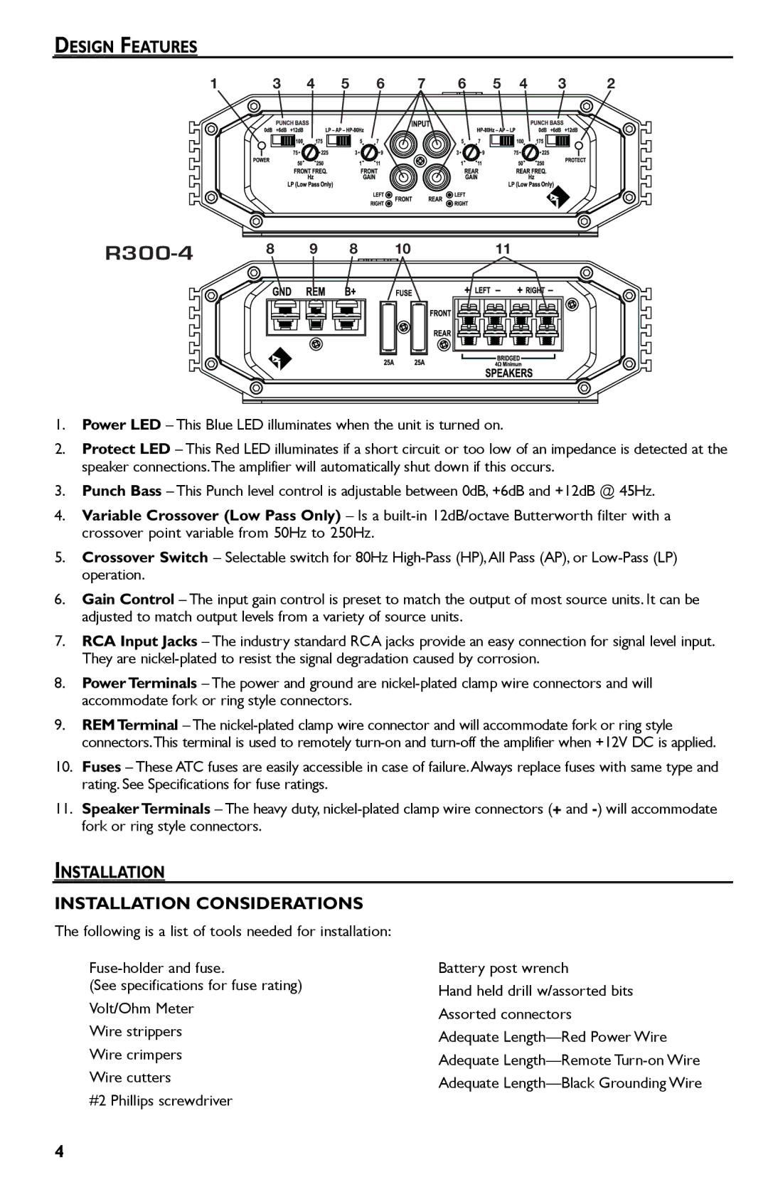 Rockford Fosgate R300-4 manual Design Features, Installation Installation Considerations 