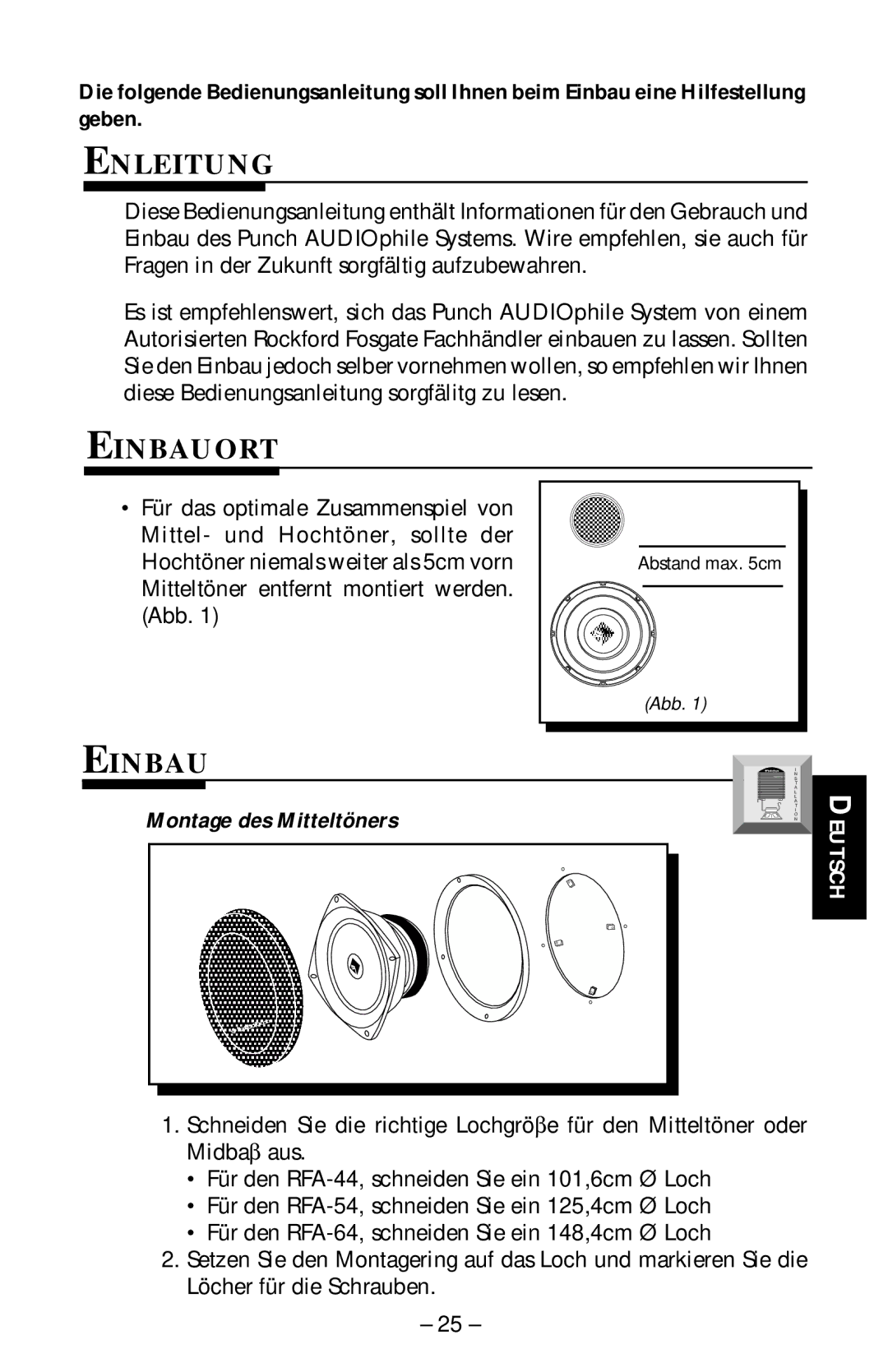 Rockford Fosgate RFA-414, RFA-514, RFA-614 manual Einbau, Montage des Mitteltöners 