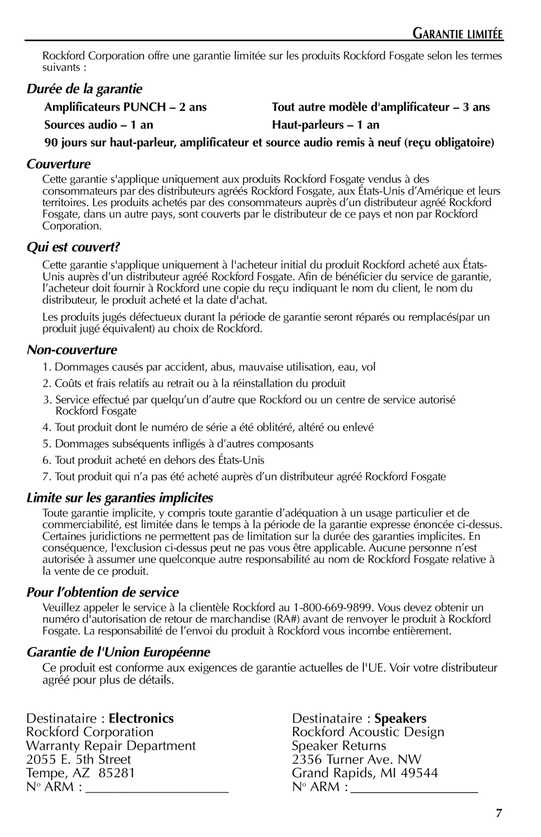 Rockford Fosgate RFD2112 Durée de la garantie, Couverture, Qui est couvert?, Non-couverture, Pour l’obtention de service 