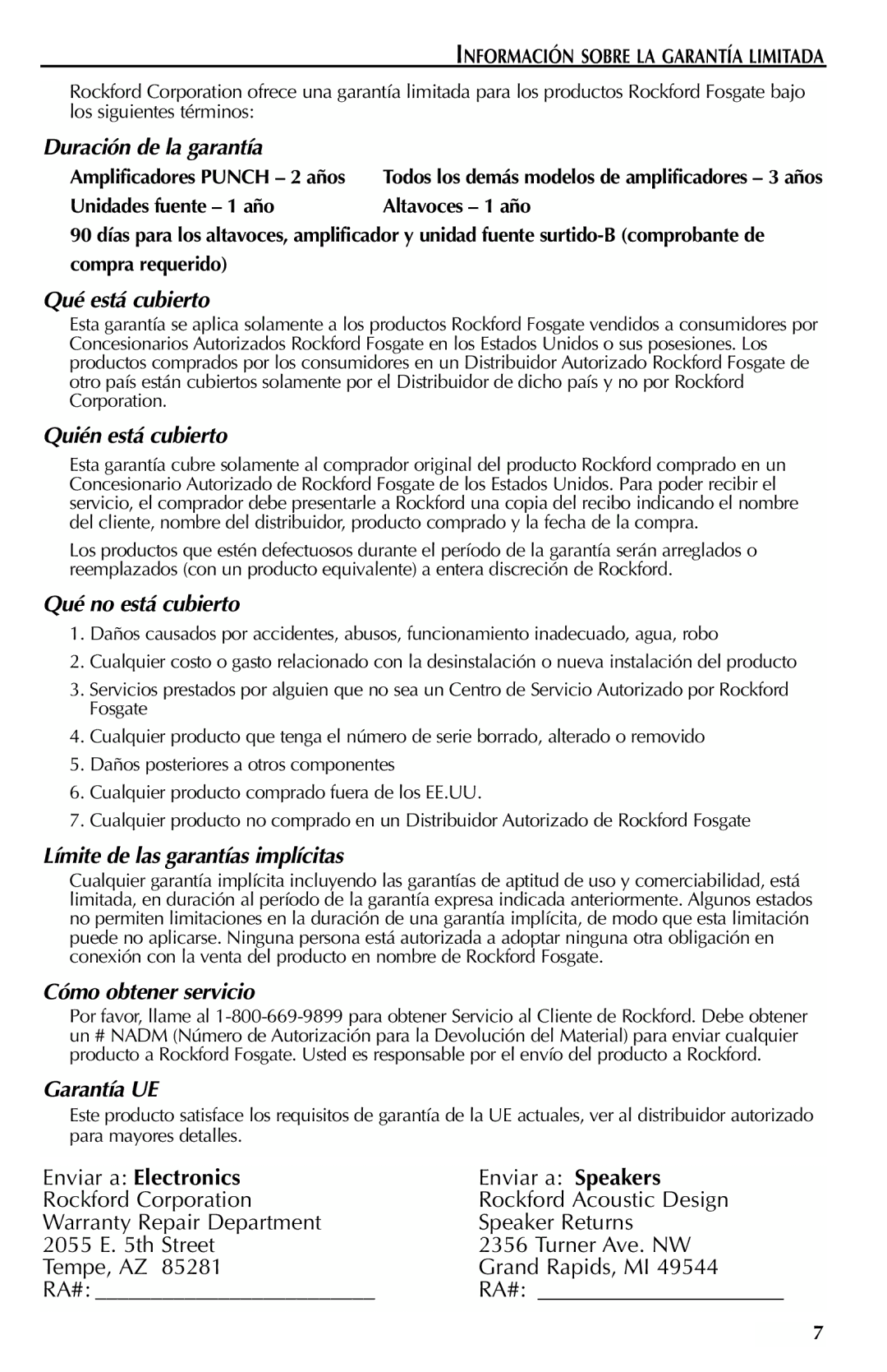 Rockford Fosgate RFP3212, RFD2110 Duración de la garantía, Qué está cubierto, Quién está cubierto, Qué no está cubierto 