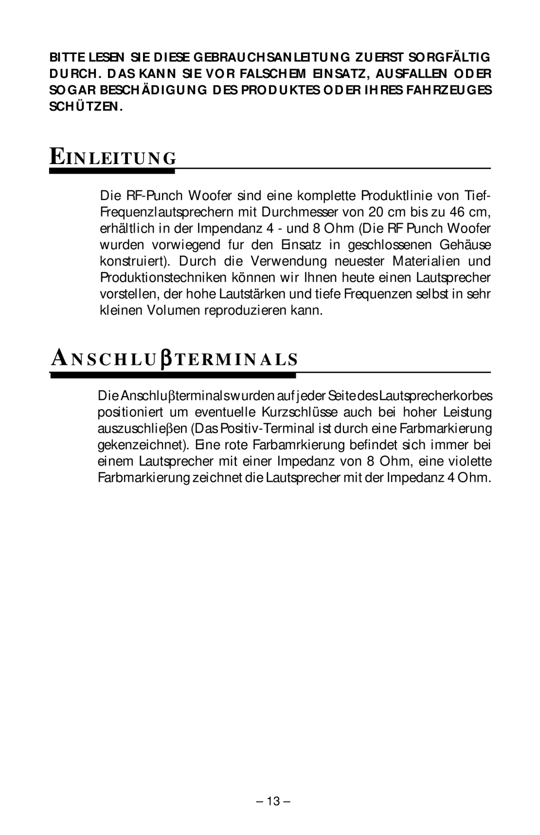 Rockford Fosgate RFP-1418/1815, RFP-1408/1808, RFP-1415/1815, RFP-1412/1812 Einleitung, AN S C H L U β T E R M I N a L S 