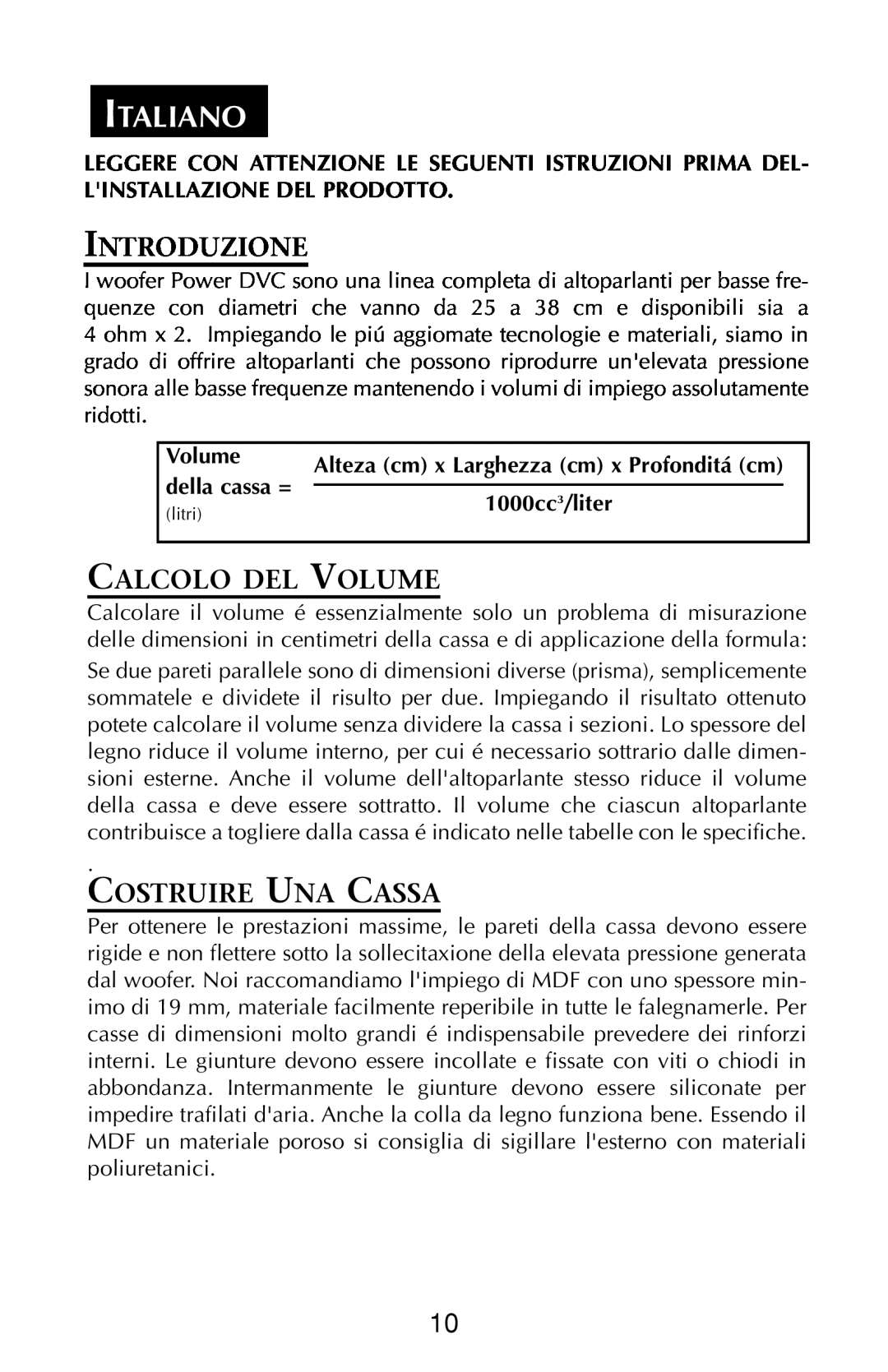 Rockford Fosgate RFP3208 Italiano, Introduzione, Calcolo Del Volume, Costruire Una Cassa, della cassa =, 1000cc3/liter 