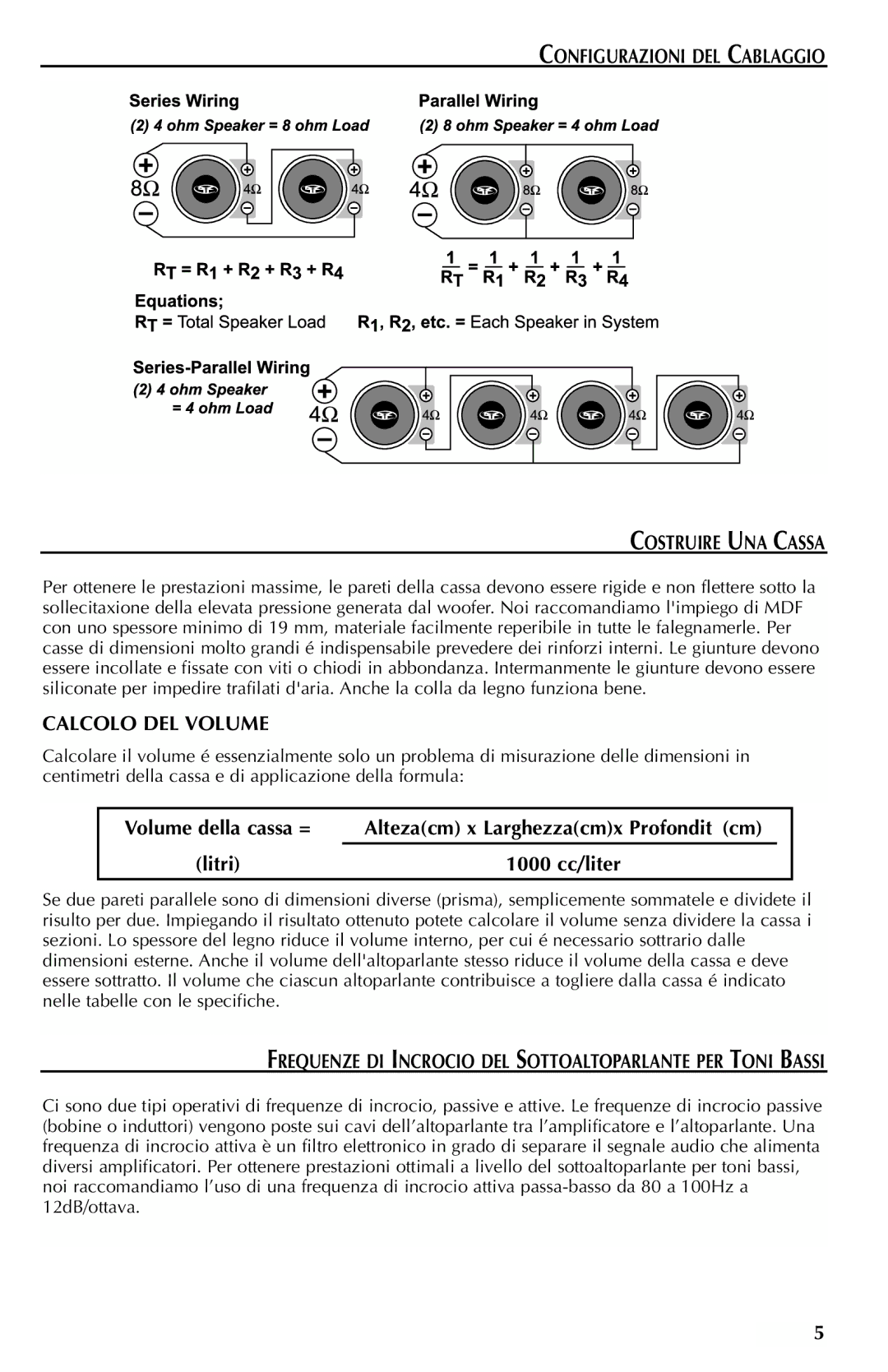 Rockford Fosgate RFP4815, RFP4812, RFP4806, RFP4412 Configurazioni DEL Cablaggio Costruire UNA Cassa, Calcolo DEL Volume 