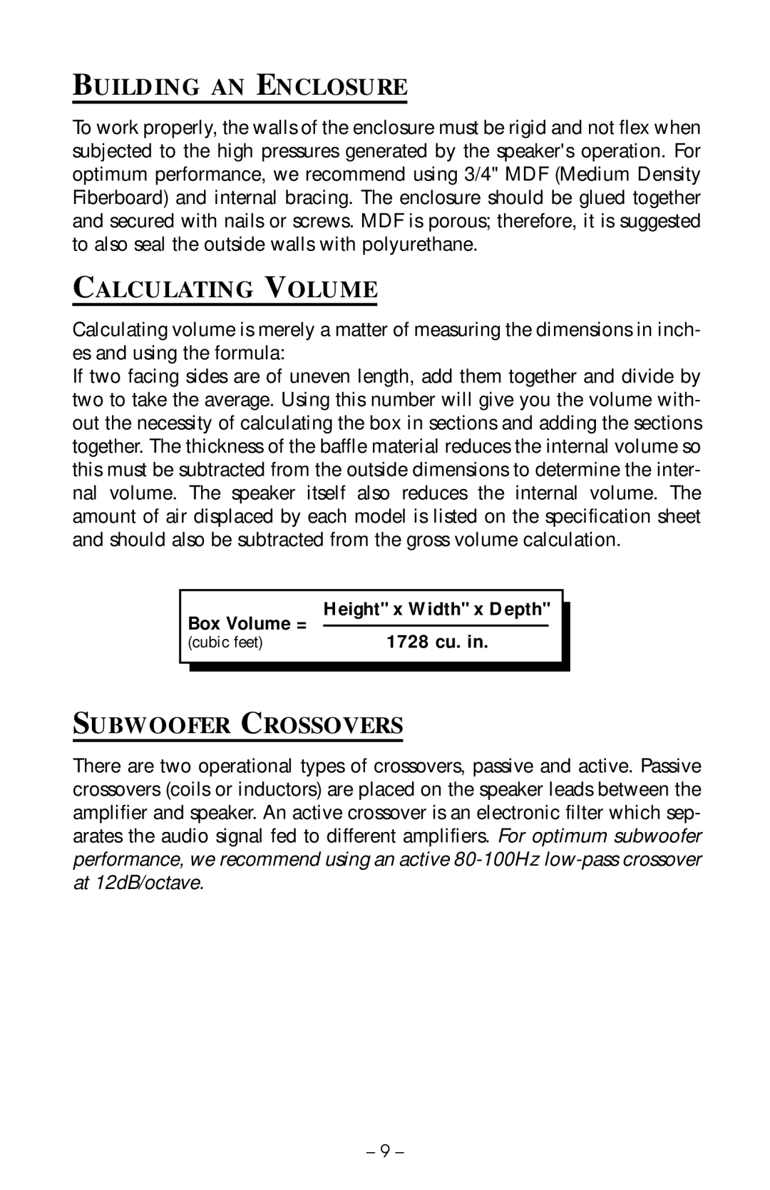 Rockford Fosgate RFD1215, RFR2215, RFP2208 Building AN Enclosure, Calculating Volume, Subwoofer Crossovers, Box Volume = 