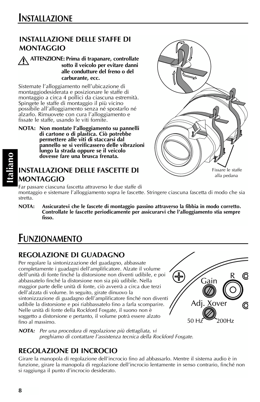 Rockford Fosgate RFT3081A, RFT3061A manual Funzionamento, Installazione Delle Staffe DI Montaggio, Regolazione DI Guadagno 