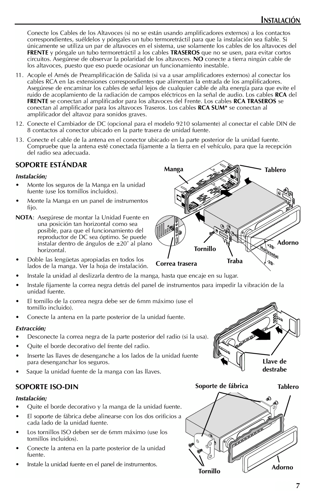 Rockford Fosgate RFX9210R manual Soporte Estándar, Soporte ISO-DIN, Manga Tornillo Correa trasera Tablero Adorno +20 Traba 