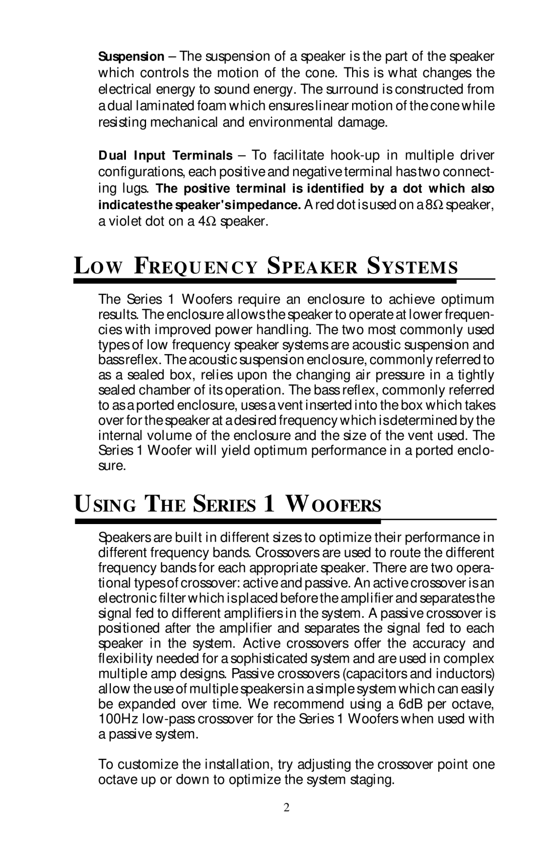 Rockford Fosgate S1-415, S1-815, S1-408, S1-812, S1-410, S1-810 LOW Frequency Speaker Systems, Using the Series 1 Woofers 