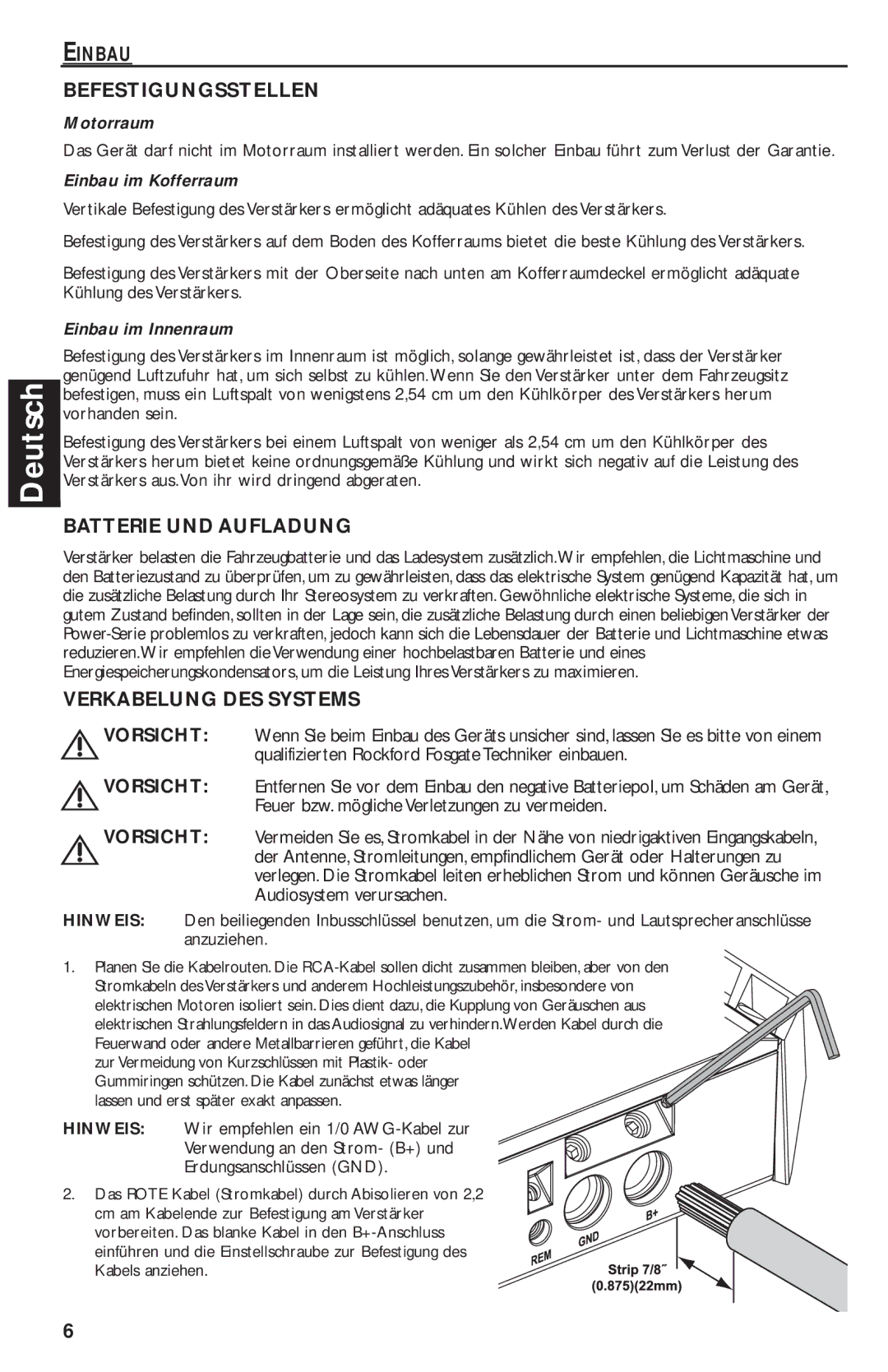 Rockford Fosgate T1000-4 manual Einbau Befestigungsstellen, Batterie UND Aufladung, Verkabelung DES Systems 