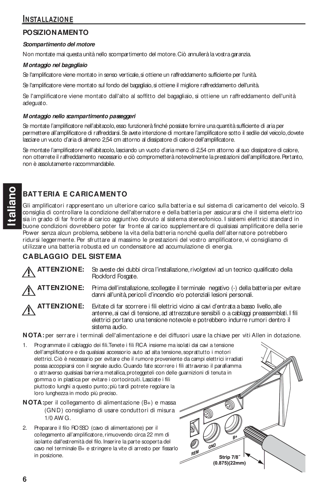 Rockford Fosgate T1000-4 manual Installazione Posizionamento, Batteria E Caricamento, Cablaggio DEL Sistema 