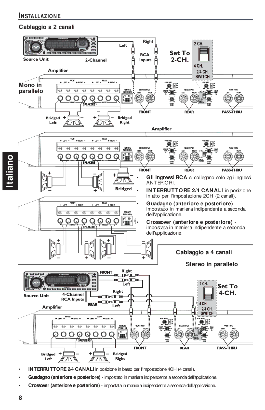 Rockford Fosgate T1000-4 manual Cablaggio a 2 canali Mono Parallelo, Cablaggio a 4 canali Stereo in parallelo 