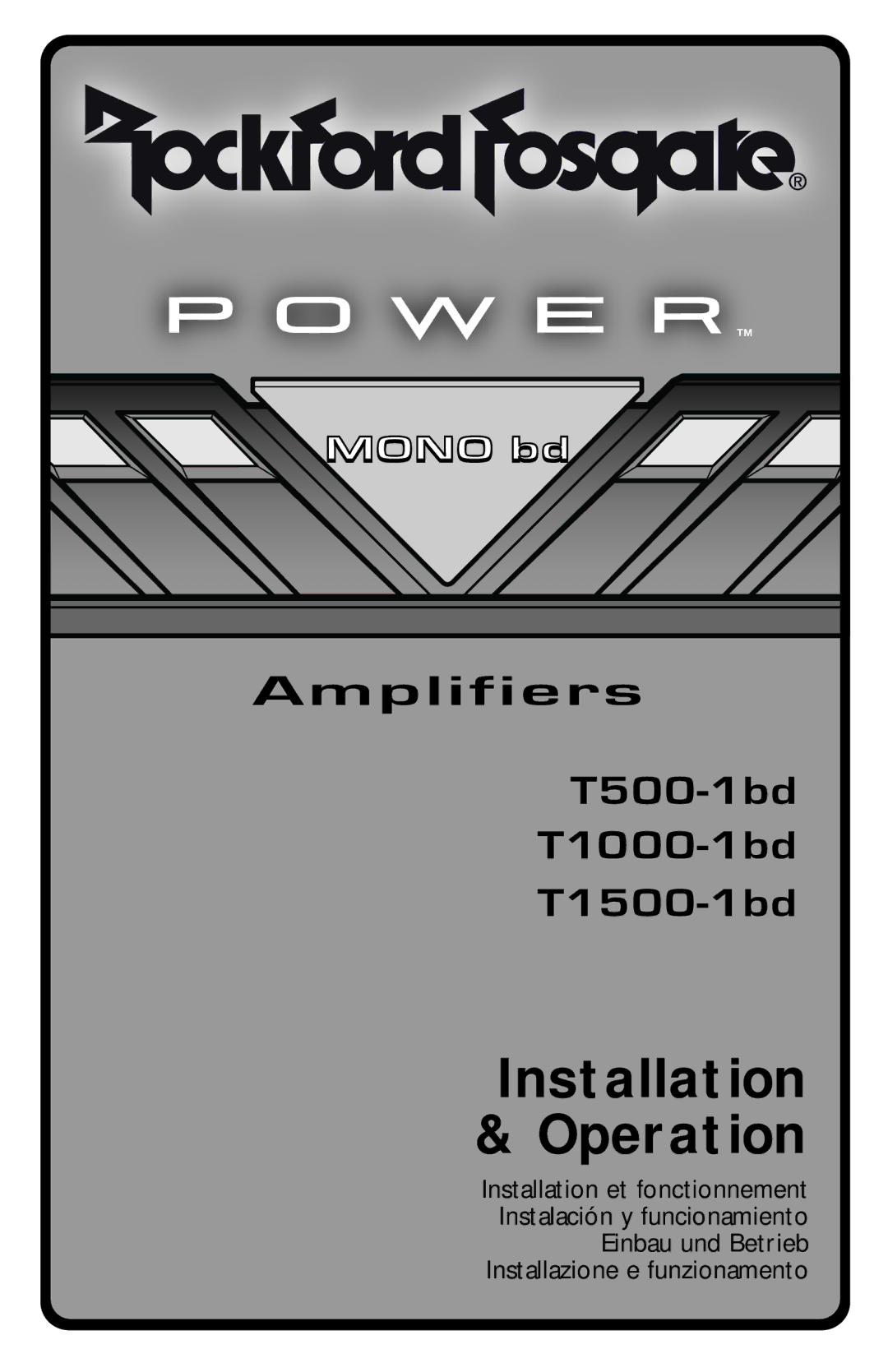 Rockford Fosgate T1500-1bd manual Installation Operation 