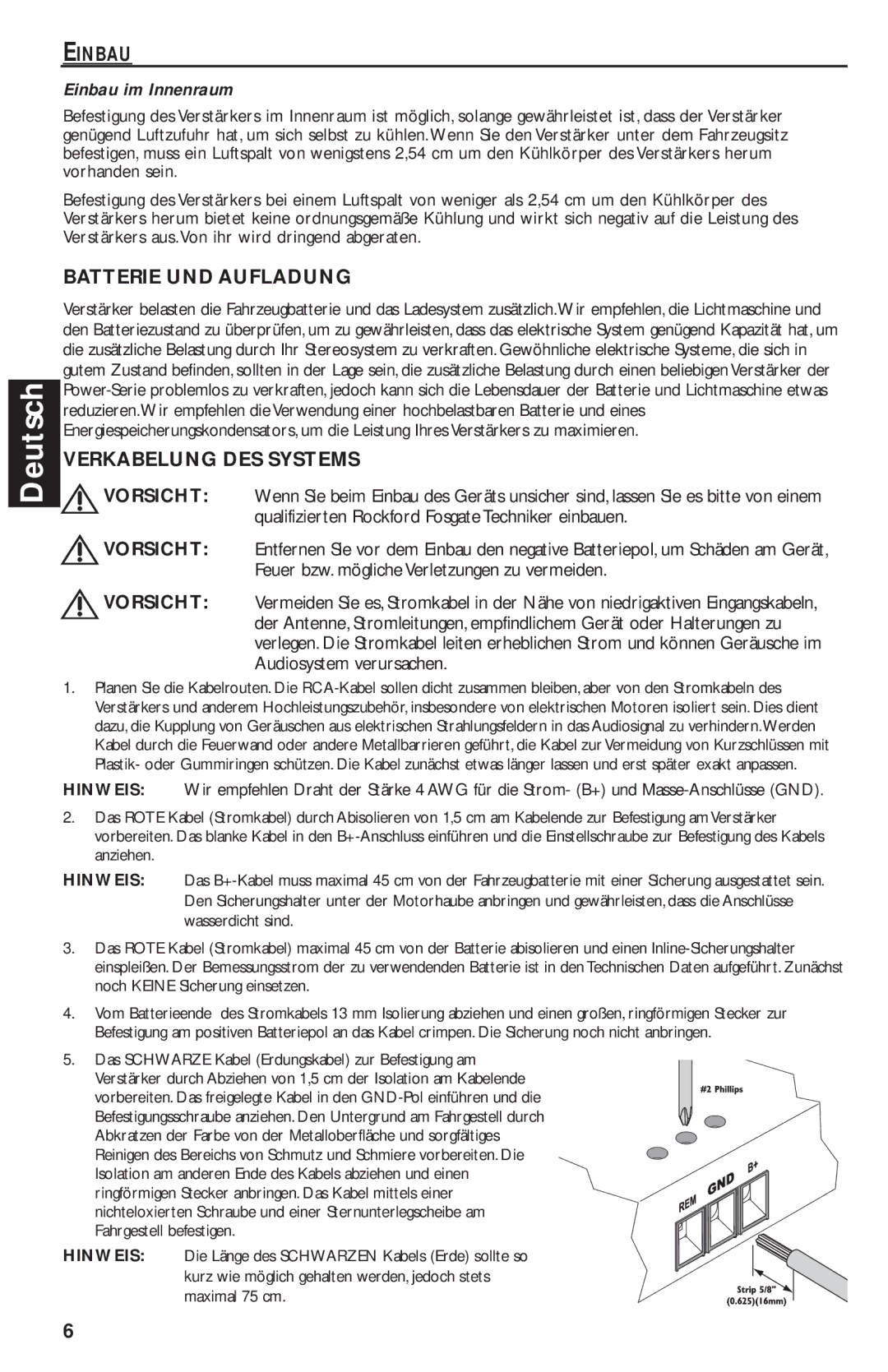 Rockford Fosgate T1500-1bd manual Batterie UND Aufladung, Verkabelung DES Systems, Einbau im Innenraum 