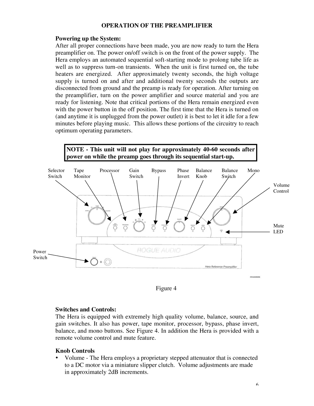 Rogue Audio Hera owner manual Operation of the Preamplifier, Powering up the System, Switches and Controls, Knob Controls 